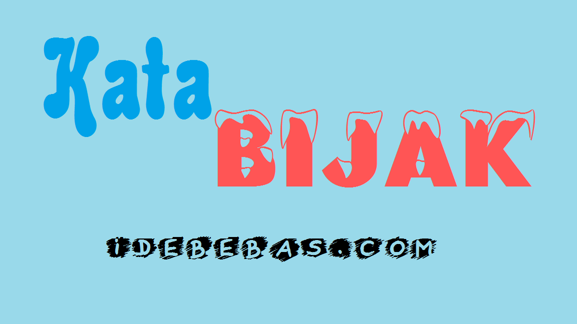 Kata Kata Bijak